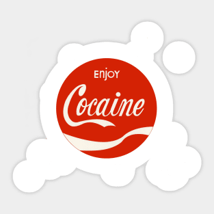 enjoy cocaine Sticker